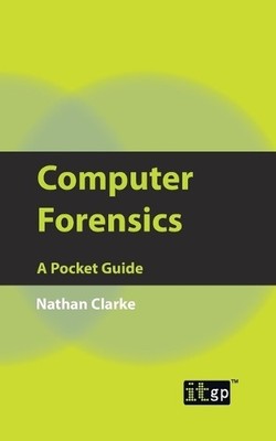 Nathan Clarke Computer Forensics (Taschenbuch)