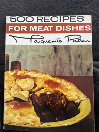 Meat Dishes (500 Recipes) By Marguerite Patten. Cookbook 1966 1972 SC Recipe VGC - Picture 1 of 10