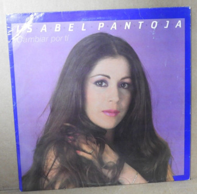 ISABEL PANTOJA ''Cambiar Por Ti'' 1983 (ALHAMBRA/ACS55) VG/EX!