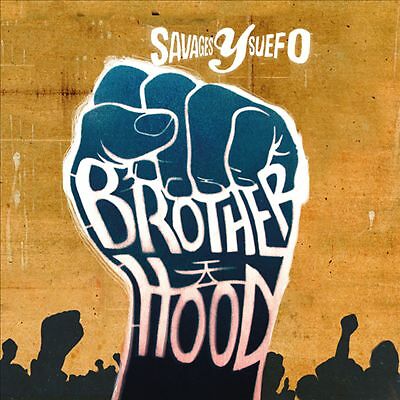 Brotherhood by Savages Y Suefo (Record, 2022)
