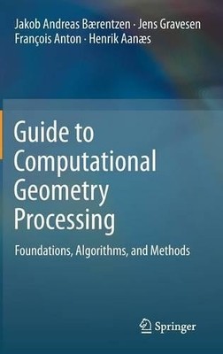Guide to Computational Geometry Processing - 9781447140740