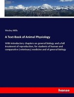 Wesley Mills | A Text-Book Of Animal Physiology | Taschenbuch | Englisch (2018)