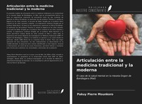 ArticulacióN Entre La Medicina Tradicional Y La Moderna Pakuy Pierre Mounkoro