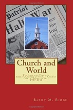 CHURCH AND WORLD: THE LIFE AND TIMES OF SIMEON UNITED By Barry M. Ridge **NEW**