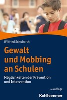 Gewalt Und Mobbing An Schulen, Wilfried Schubarth