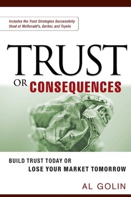 Trust or Consequences by Al GOLIN - 9780814473887