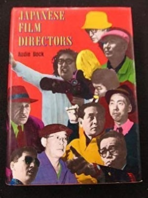 Japanese Film Directors Paperback Donald, Bock, Audie Richie