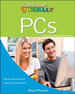 Teach Yourself Visually PCs by Marmel