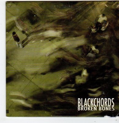 (FI69) Blackchords, Broken Bones - 2007 DJ CD
