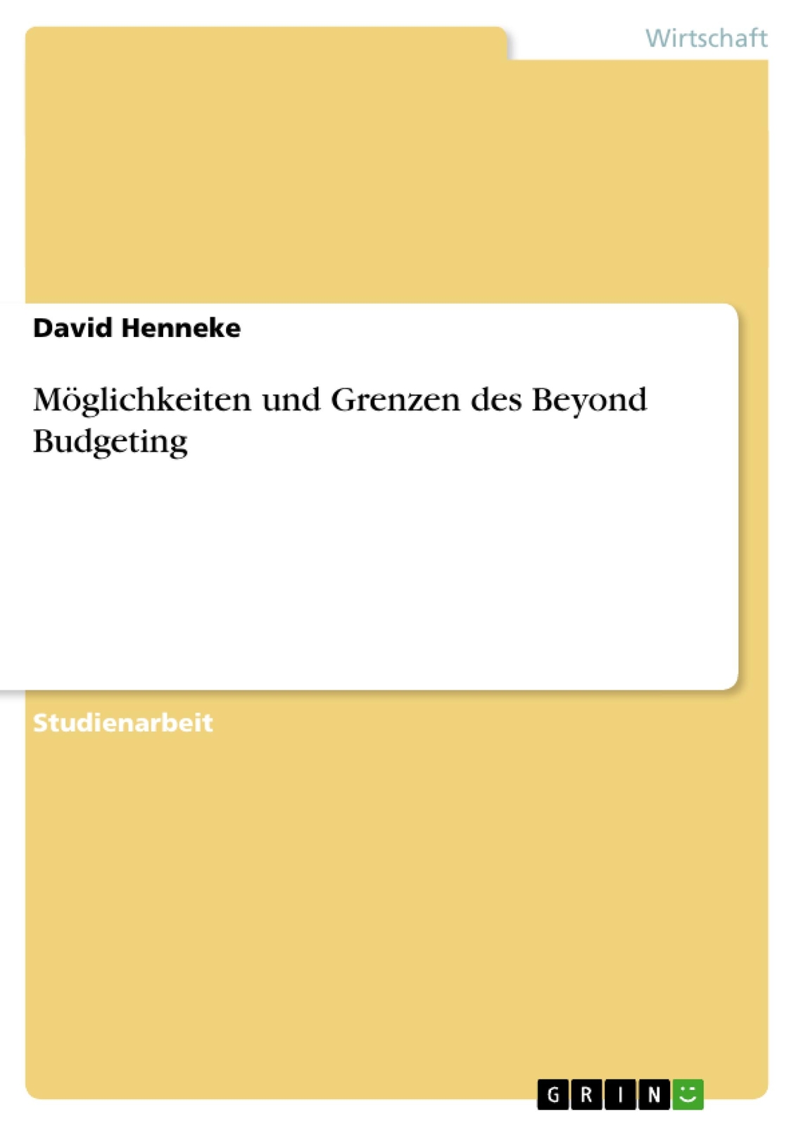 Thumbnail - Möglichkeiten Und Grenzen Des Beyond Budgeting | Buch | 9783640981731