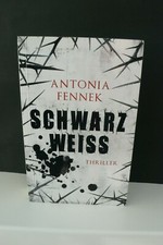 BUCH KRIMI SCHWARZWEISS ANTONIA FENNEK THRILLER ROMAN TASCHENBUCH BOOK !!!!!!!!
