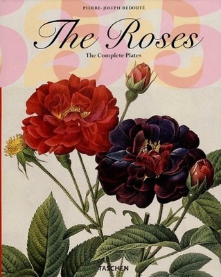 THE ROSES: THE COMPLETE PLATES (TASCHEN 25TH ANNIVERSARY) By Pierre Joseph VG