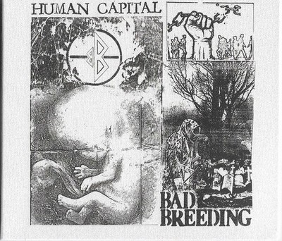 Bad Breeding - Human Capital - CD