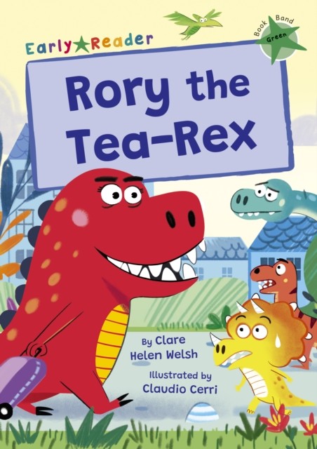 Rory the Tea-Rex (Green Early Reader) by Clare Helen Welsh (Paperback Book) - Image 7