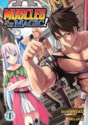 Muscles are Better Than Magic Vol 1 Light Novel Used English Manga Graphic Novel