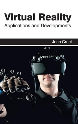Creel - Virtual Reality  Applications and Developments - New hardback  - X555z