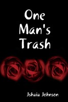 Jshaia Johnson | One Man's Trash | Taschenbuch | Englisch (2020) | [.]