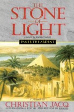 Paneb the Ardent (The Stone of Light, Volume III)-Christian Jacq