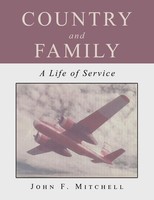 Country And Family A Life Of Service John F. Mitchell Taschenbuch Englisch 2022