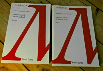 Martah Musil,Briefwechsel, Band I+II, Peter Lang,Marie-Louise Roth