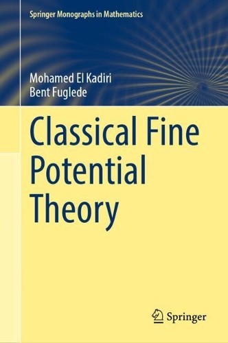 Classical Fine Potential Theory - 9789819604296