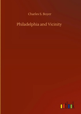 Charles S. Boyer | Philadelphia and Vicinity | Buch | Englisch (2020) | 184 S.