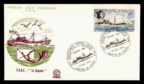DR WHO 1974 FRENCH ANTARCTIC FSAT FDC LE SAPMER SHIP M76733