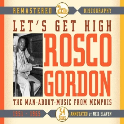 ROSCO GORDON - LET'S GET HIGH 2 CD NEU 