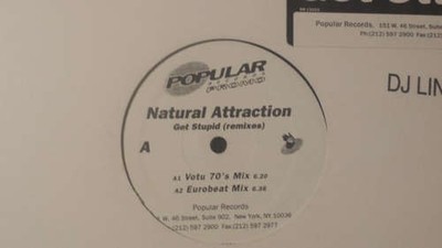 Natural Attraction - Get Stupid (Remixes) 12'' Promo Vinyl Electronic House 68382