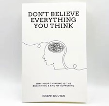 Don t Believe Everything You Think by Joseph ...