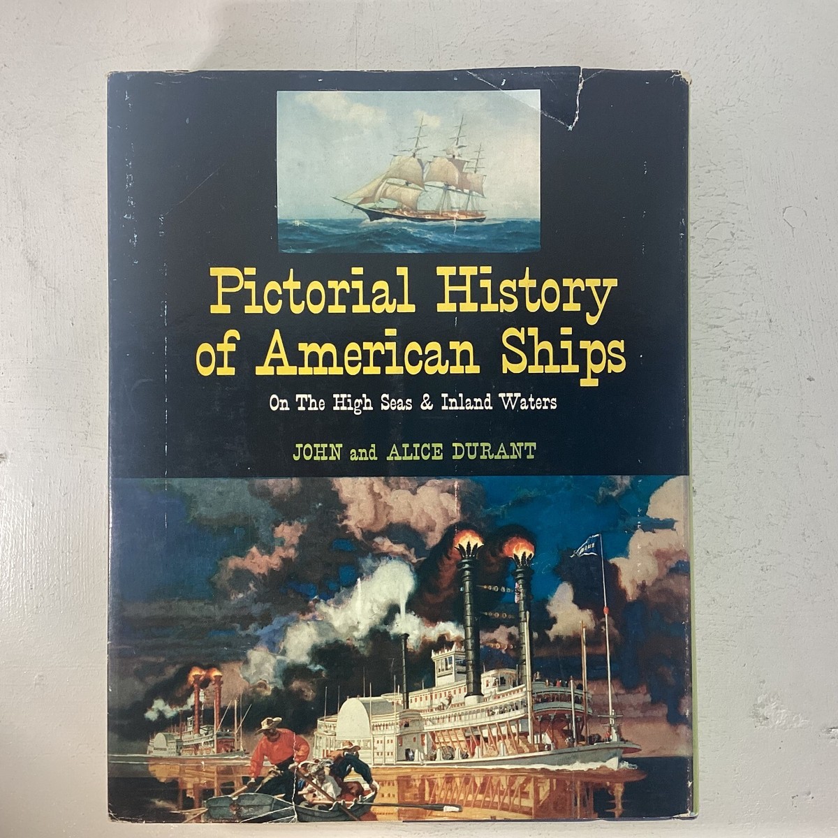 Pictorial History of American Ships : On the High Seas & Inland