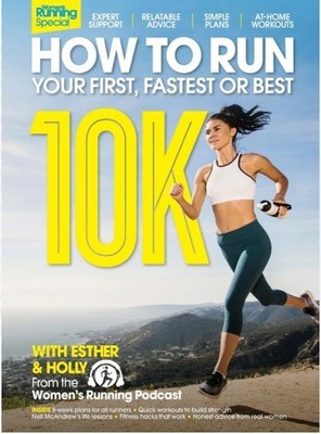 Women's Running Special Magazine Issue Run 10K/ YOURE FIRST, FASTEST OR BEST