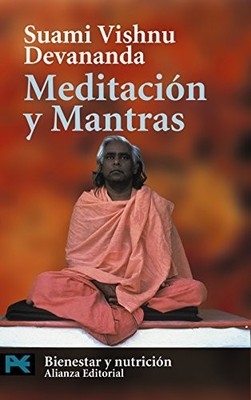 Meditacion y mantras / Meditation and Mantras (Libro Practico Y Aficiones: Biene