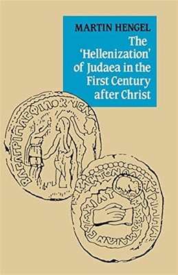 Die 'Hellenisierung' Judäas im ersten Jahrhundert nach Christus - Markschi...