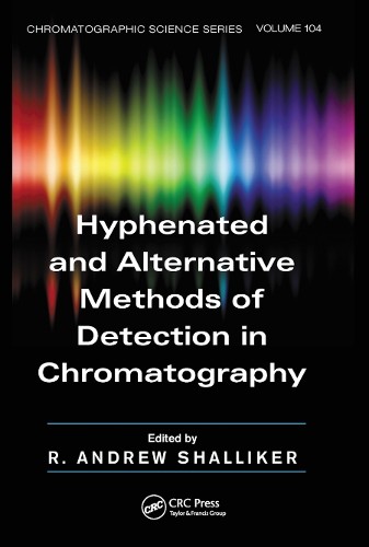 Hyphenated and Alternative Methods of Detection in Chromatography by R. Andrew - Image 2