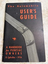 Pontiac 1936 - The Automobile Users Guide - A Handbook For Pontiac Owners 6 Cyl