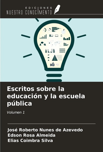 José Roberto Nunes De Azevedo (U. A.) | Escritos Sobre La EducacióN Y La...-image