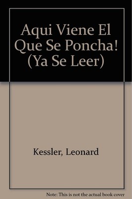 Aqui Viene El Que Se Poncha! (Ya Se Leer) (Spanish Edition)