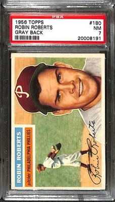 1956 Topps #180 ROBIN ROBERTS PSA 7 NM 20008191 | eBay