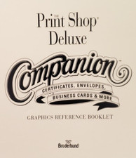 The Print Shop Deluxe companion graphics reference booklet by Broderbund C6B5 .