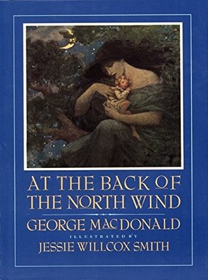 AT THE BACK OF THE NORTH WIND (BOOKS OF WONDER) By George Macdonald & Jessie W