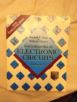 The Encyclopedia of Electronic Circuits Volume 6 by Graf,Rudolf (paperback)