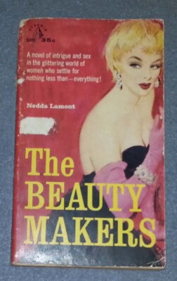 The Beauty Makers by Nedda Lamont (1959)  (PB)