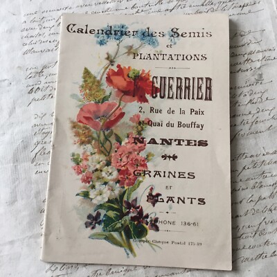 Aussaatkalender Gartenarbeit 1900 F. KRIEGER VON Nantes Werbeheft