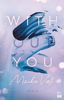 With(out) You (dtv bold) von Voß, Maike | Buch | Zustand sehr gut