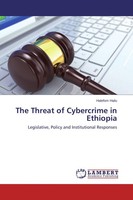 The Threat Of Cybercrime In Ethiopia Halefom Hailu