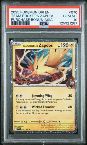 2025 POKEMON DESTINED RIVALS PURCHASE BONUS ASIA #70 TEAM ROCKET'S ZAPDOS PSA 10