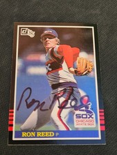 1985 Donruss RON REED White Sox In-Person Signed Autographed AUTO