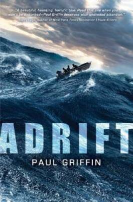 Adrift - Hardcover By Griffin, Paul - GOOD