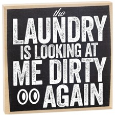 The Laundry is Looking at Me Dirty Again - Funny Laundry Wooden Sign Decor